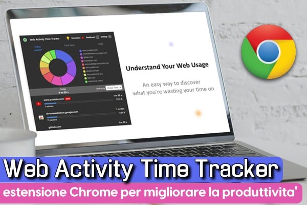 Web Activity Time Tracker: estensione Chrome per migliorare la produttività