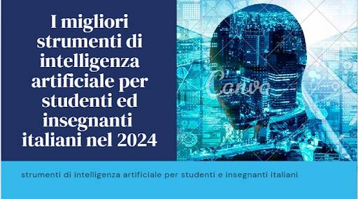 I migliori strumenti di intelligenza artificiale per studenti ed insegnanti italiani nel 2024