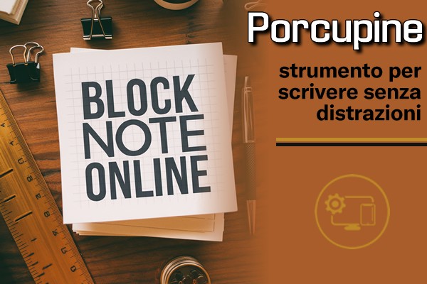 Porcupine: strumento per scrivere senza distrazioni