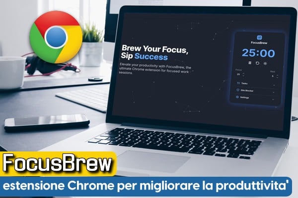 FocusBrew: estensione Chrome per migliorare la produttività