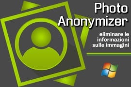 Photo Anonymizer: eliminare le informazioni sulle immagini