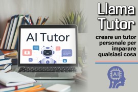 Llama Tutor: creare un tutor personale per imparare qualsiasi cosa