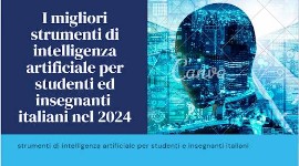I migliori strumenti di intelligenza artificiale per studenti ed insegnanti italiani nel 2024