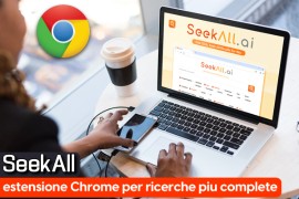 SeekAll: estensione Chrome per ricerche più complete