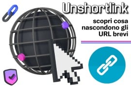 Unshortlink: scopri cosa nascondono gli URL brevi