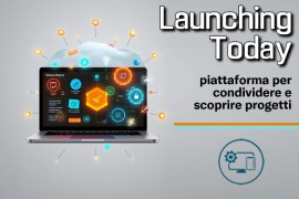 Launching Today: piattaforma per condividere e scoprire progetti