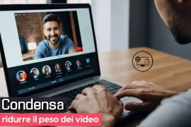 Condensa: ridurre il peso dei video