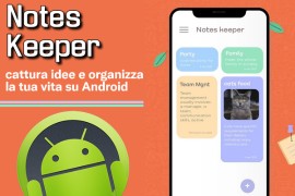 Notes Keeper: cattura idee e organizza la tua vita su Android