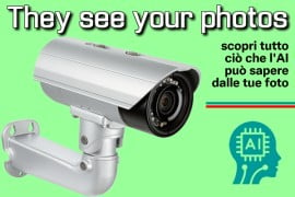 They see your photos: scopri tutto ciò che l'AI può sapere con le tue foto