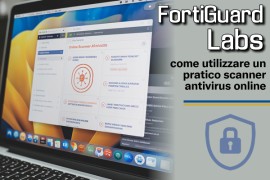 FortiGuard Labs: come utilizzare un pratico scanner antivirus online