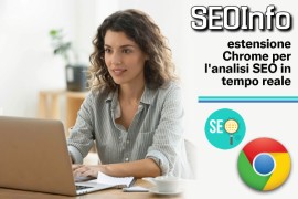 SEOInfo: estensione Chrome per l'analisi SEO in tempo reale